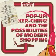 Pop-up! ker-ching! and the possibilities (Vinile)