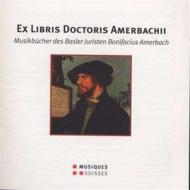 Ex libris doctoris amerbachii (1495 1562