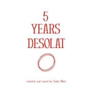 5 years desolat