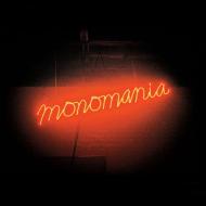 Monomania (Vinile)