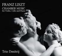 Franz liszt (chamber music for violin cello and piano)