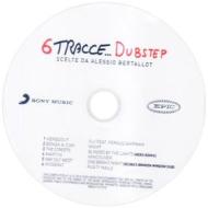 6 tracce...dubstep