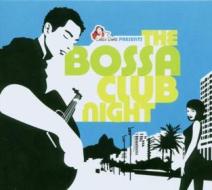 The bossa club night
