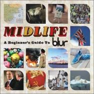 Midlife: beginner's guide to blur