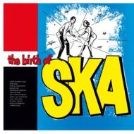 Birth of ska -coloured- (Vinile)