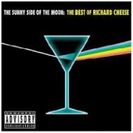Sunny side of the moon: best of richard cheese