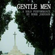 Gentle men: a solo performance