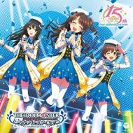 The idolm@ster series 15 shuunen kinen kyoku[nando demo waraou]