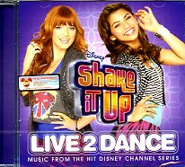 Shake it up live 2 dance (musoc from the hit disney channel ser.)