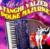 Tanghi valzer polke mazurche vol.1