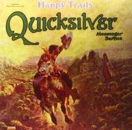 The quicksilver mess: happy trail (Vinile)