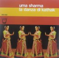 Uma sharma - la danza di kathak (Vinile)
