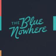 The blue nowhere (Vinile)