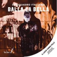 Balla la bella