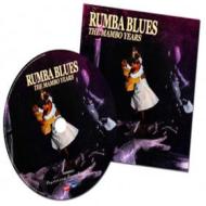 Rumba blues gone mambo (how latin music