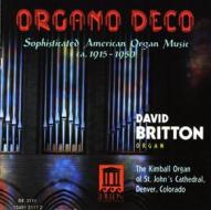Organo deco - musica per organo americana dal 1915 al 1950