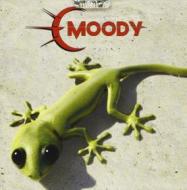 Moody