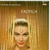 Exotica: the sounds of martin denny / exotica, volume ii: the exciting sounds of martin denny