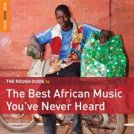 The rough guide to the best african music you ve never heard