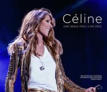 Céline... une seule fois. Live 2013 (2 CD + DVD)