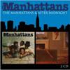 Manhattans & after midnight