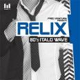 Relix vol.3 80's italo wave