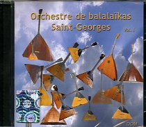 Orchestre de balalaikas saint-georges vol.i