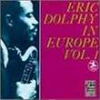 Eric dolphy in europe vol1