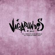 Vagabundos 2013 - mixed by merveille