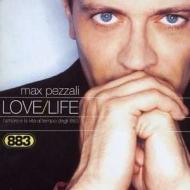 Pezzali max - love/life