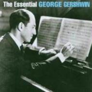 Gershwin - the essential gershwin