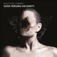 Gods verging on sanity (Vinile)