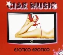 Ciak music esotico erotico