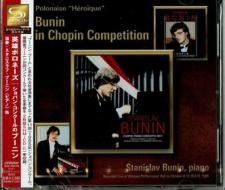 ''polonaise no.6 heroique''''/stanisla * bunin in chopin competition'' (2shm-cd)