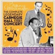 The complete legendary carnegie hall 1938 concert