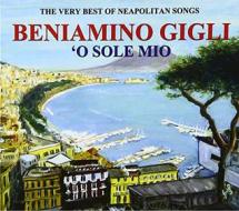 'o sole mio (the very best of neapolitan songs)