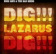 Dig lazarus dig (180 gr) (Vinile)