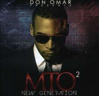 Don omar presents mto2: new generation