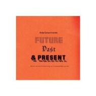 Future, past & present (Vinile)