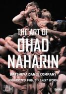 The art of ohad naharin - naharin's virus, last work