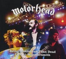 Live at hammersmith-better motorhea