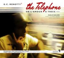 Menotti: the telephone