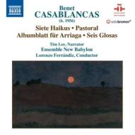 Siete haikus, pastoral, albumblatt fur arriaga, seis glosas