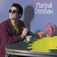 Marshall crenshaw (deluxe edition)