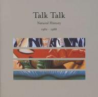 Natural history-the very best of talk talk