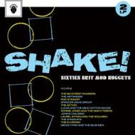 Shake! sixties brit modnuggets (Vinile)