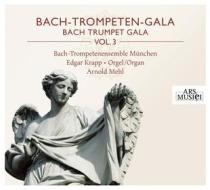 Bach-trompeten-gala vol. 3