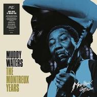 Muddy waters: the montreux years (Vinile)