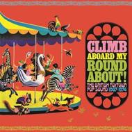 Climb aboard my roundabout!