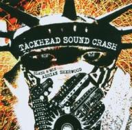 Tackhead sound crash (slash & mix - adrian sherwood)